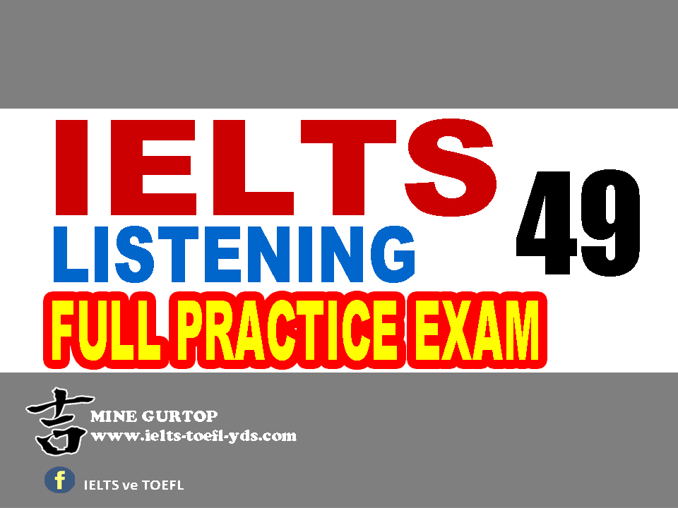 Ielts Listening Full Practice Exam Ielts Toefl Pte Yds YÖkdİl Itep 3127