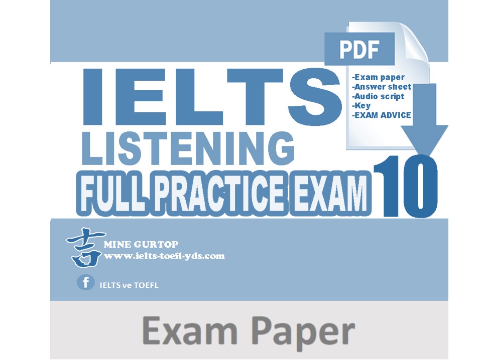 IELTS LISTENING FULL PRACTICE EXAM 10 (EXAM PAPER)